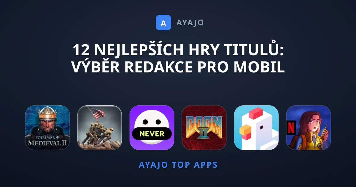 12 Nejlepších Hry Titulů: Výběr Redakce Pro Mobil